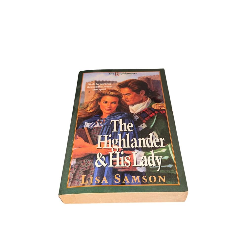 The Highlander & His Lady Lisa Samson Paperback The Highlanders Book 1 Christian